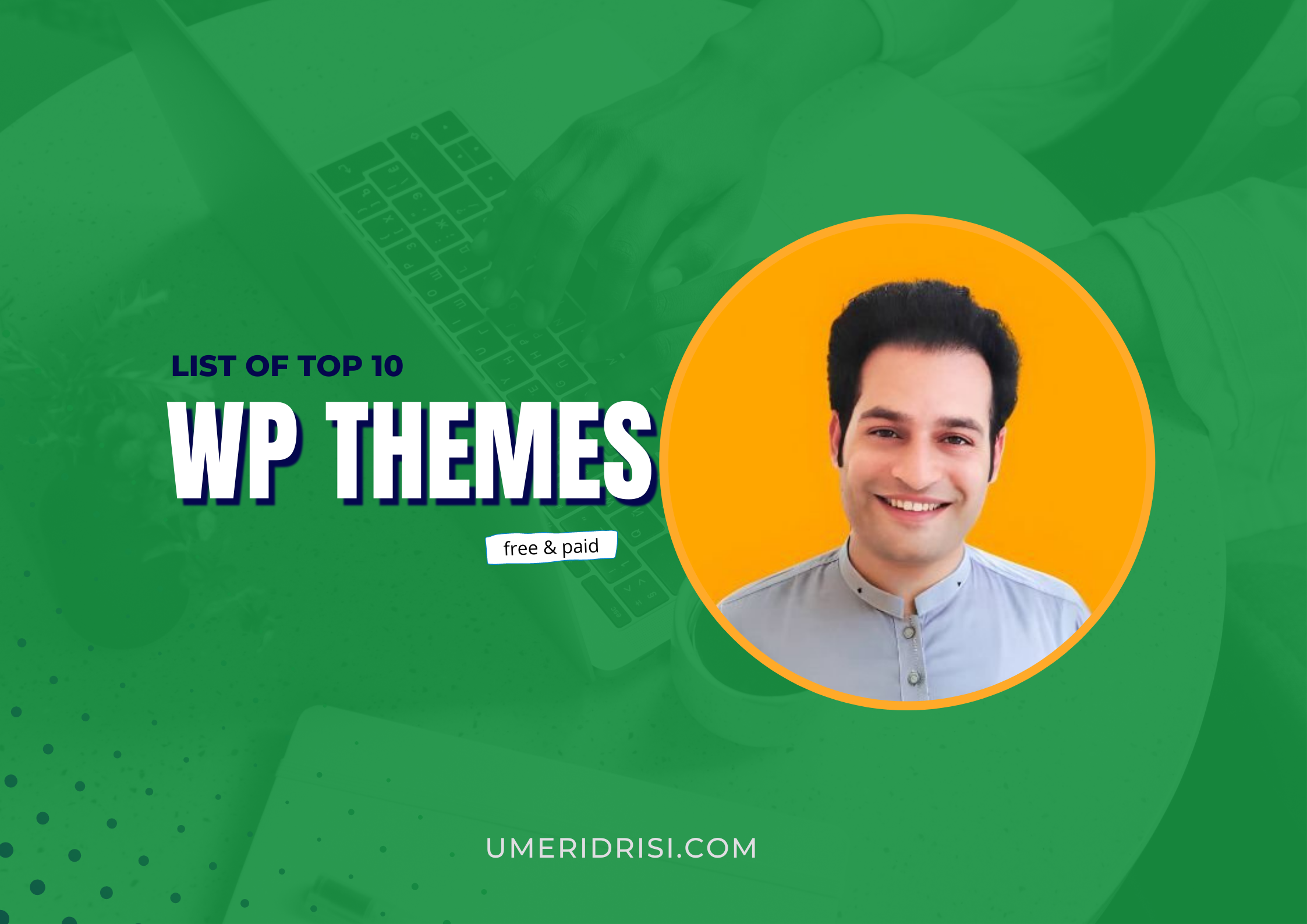 10 Best Themes for WordPress